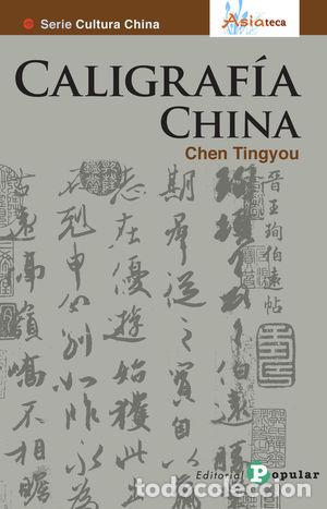 Libros: CALIGRAF&Iacute;A CHINA - TINGYOU, CHEN