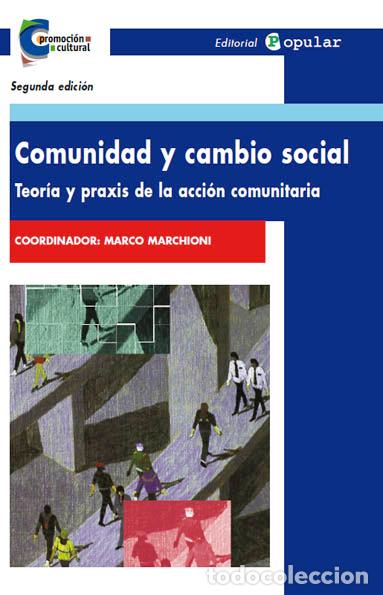 Libros: COMUNIDAD Y CAMBIO SOCIAL - MARCHIONI, MARCO - Foto 1