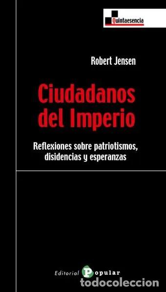Libros: CIUDADANOS DEL IMPERIO - Jensen, Robert, - Foto 1