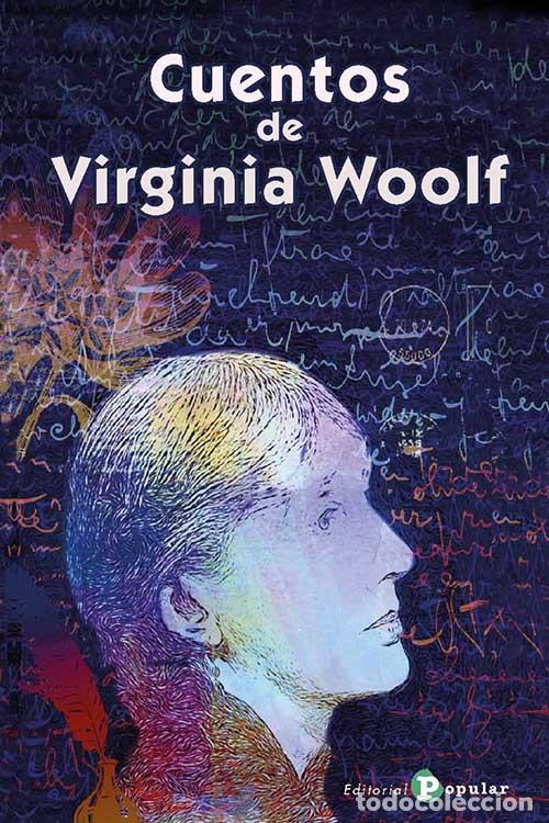 Libros: CUENTOS DE VIRGINIA WOOLF - WOOLF, VIRGINIA, - Foto 1