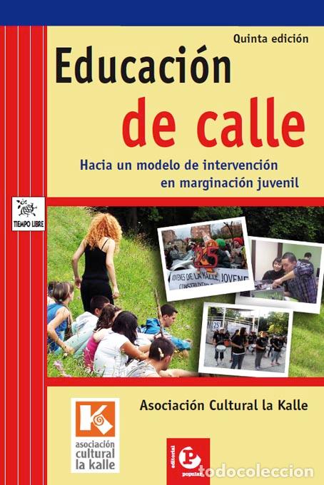 Libros: EDUCACI&Oacute;N DE CALLE - Arquero, Mercedes (coord.), - Foto 1