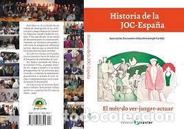 Libros: HISTORIA DE LA JOC-ESPA&Ntilde;A - VVAA - Foto 1
