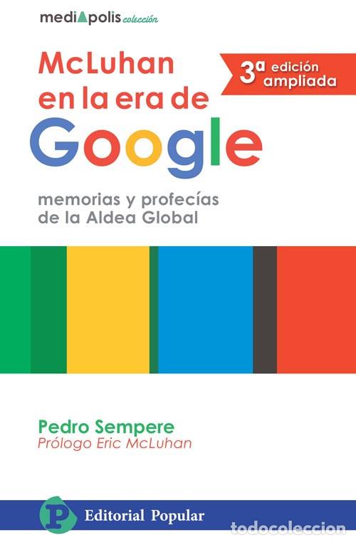 Libros: MCLUHAN EN LA ERA DE GOOGLE - Pedro Sempere, - Foto 1