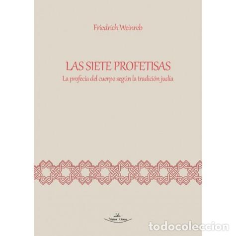 Libros: LAS SIETE PROFETISAS - WEINREB, FRIEDRICH, - Foto 1