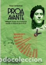 Libros: PROA AVANTE - CAL MART&Iacute;NEZ, ROSA, - Foto 1
