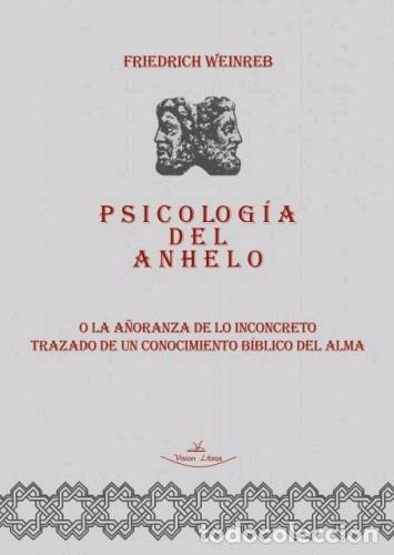 Libros: PSICOLOG&Iacute;A DEL ANHELO - WEINREB STIFTUNG, FRIEDRICH - Foto 1