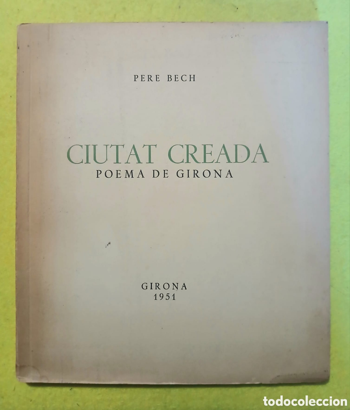 Libros: Ciutat Creada, Pere Bech - Foto 1
