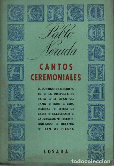 Libros: CANTOS CEREMONIALES. - NERUDA, Pablo. - Foto 1