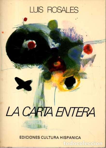 Libros: LA CARTA ENTERA. - ROSALES, Luis. - Foto 1
