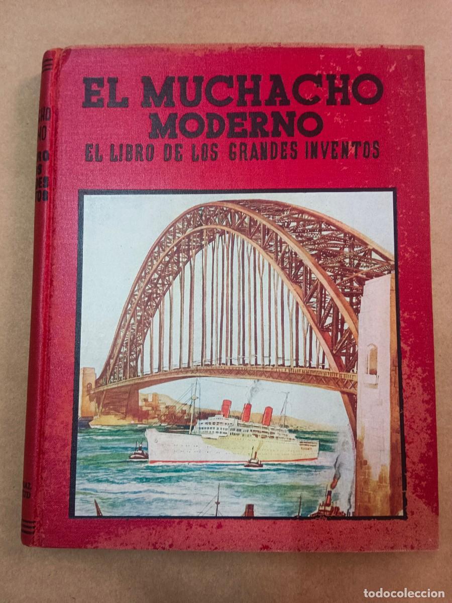 Libros: EL MUCHACHO MODERNO - EL LIBRO DE LOS GRANDES INVENTOS - VV.AA. - Foto 1