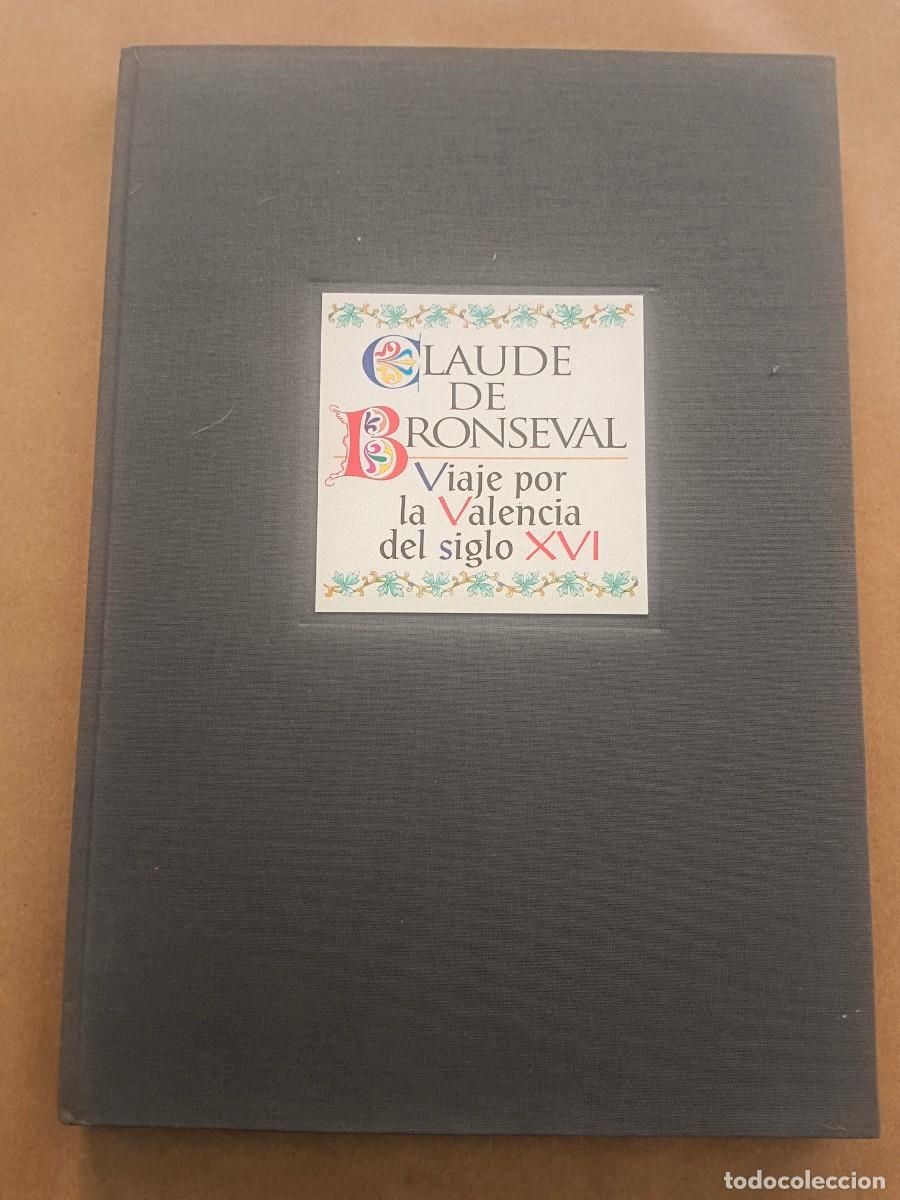 B&uuml;cher: VIAJE POR LA VALENCIA DEL SIGLO XVI - Claude de Bronseval