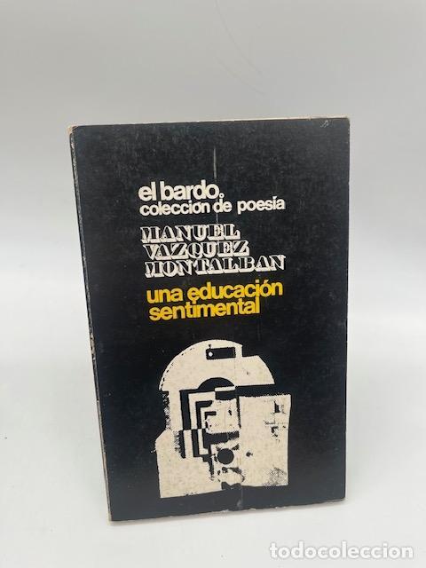 Libros: V&Aacute;ZQUEZ MONTALB&Aacute;N, Manuel. - Una educaci&oacute;n sentimental.
