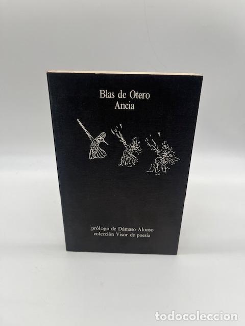Libros: OTERO, Blas de. - Ancia.