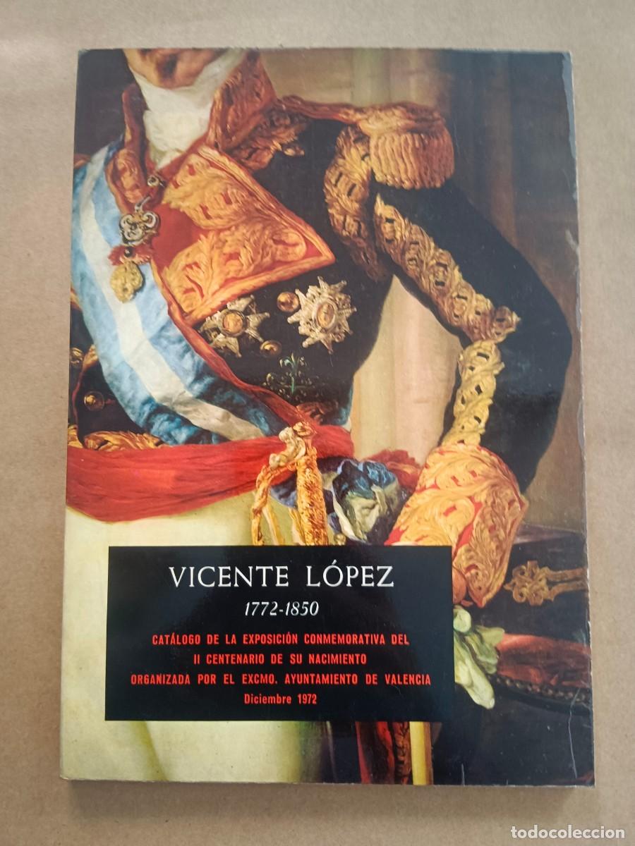 Libri di seconda mano: VICENTE LOPEZ 1772 - 1850 - El Marques de Lozoya y Enrique Lafuente Ferrari
