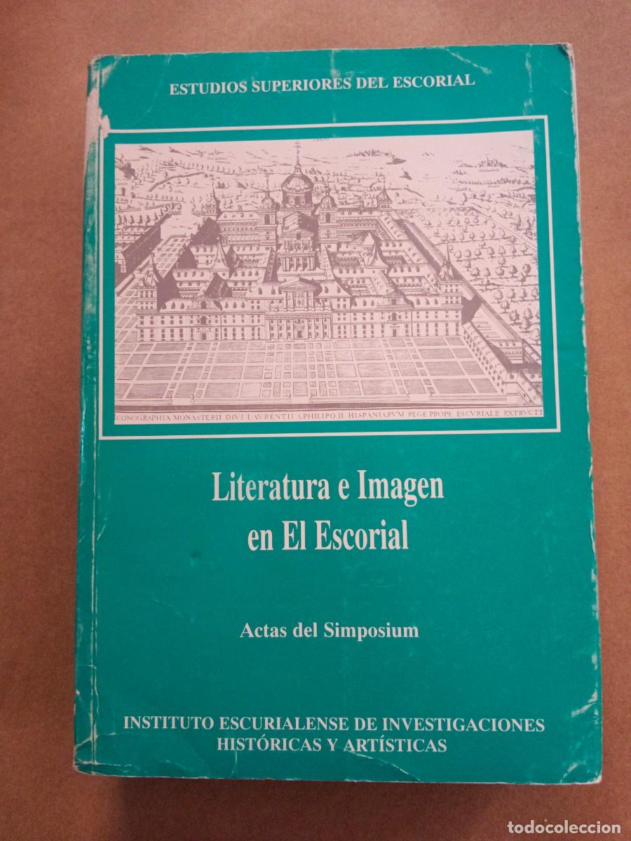 books: LITERATURA E IMAGEN EN EL ESCORIAL - ACTAS DEL SIMPOSIUM - VV.AA.