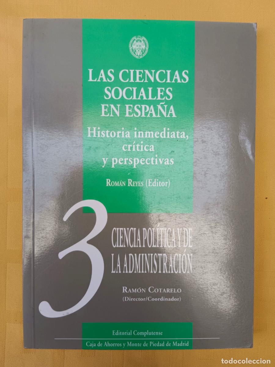B&uuml;cher: LAS CIENCIAS SOCIALES EN ESPA&Ntilde;A - HISTORIA INMEDIATA, CRITICA Y PERSPECTIVAS - TOMO 3. CIENCIA POLIT