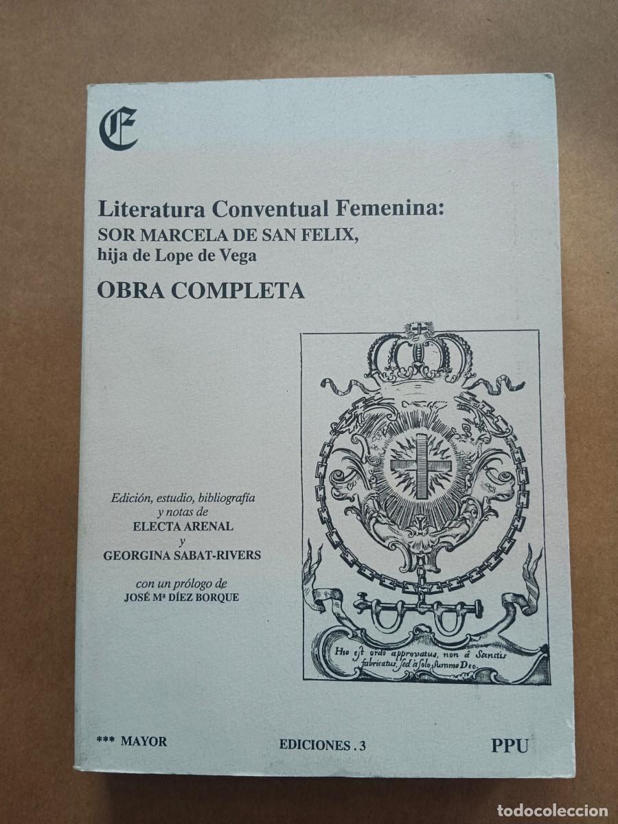 books: LITERATURA CONVENTUAL FEMENINA: SOR MARCELA DE VEGA - OBRA COMPLETA - Electa Arenal