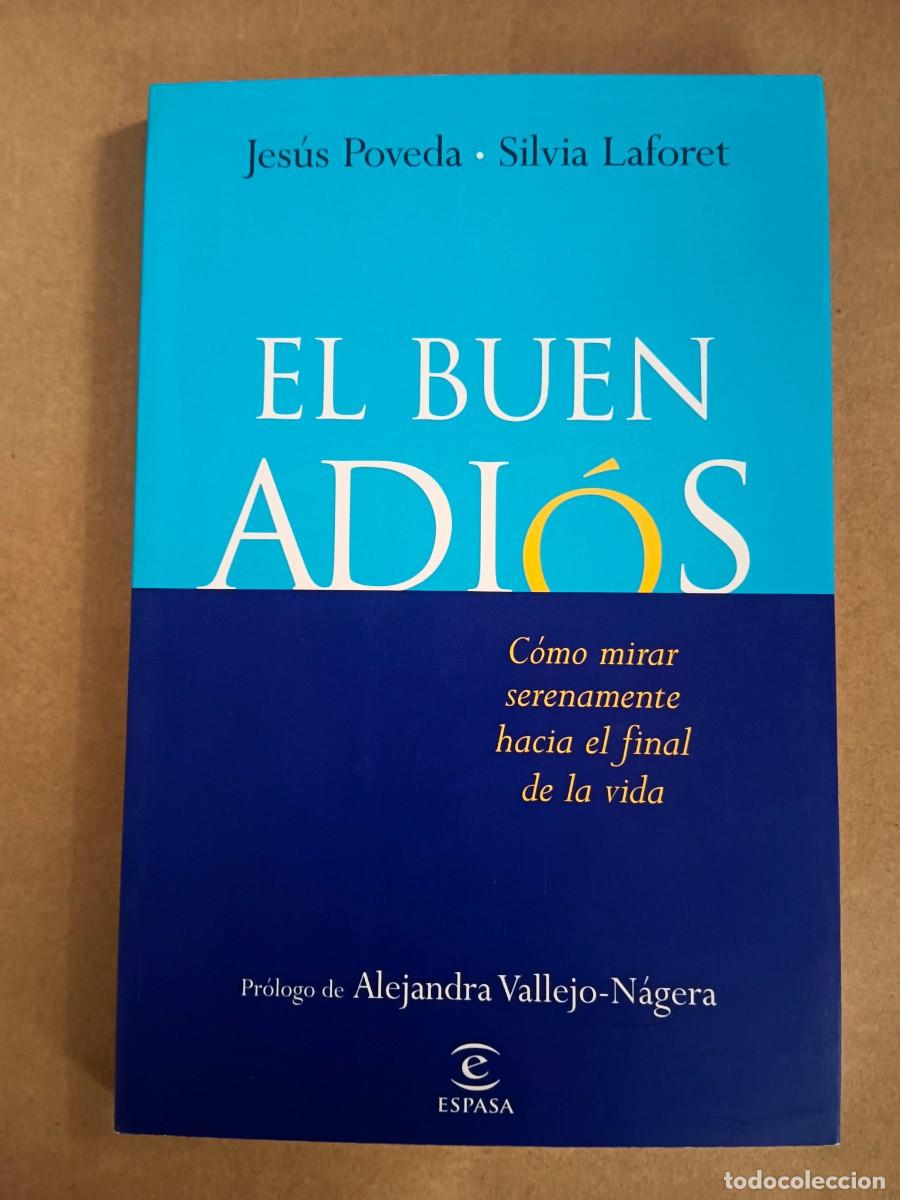 Libros: EL BUEN ADIOS - Jesus Poveda - Silvia Laforet - Foto 1