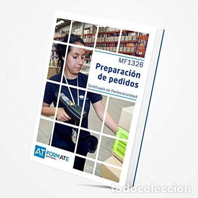 Libros: MF1326 - Preparaci&oacute;n de pedidos- 9788415572442