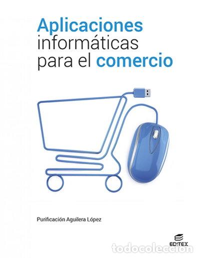 B&uuml;cher: Aplicaciones inform&aacute;ticas para el comercio- 9788413218779