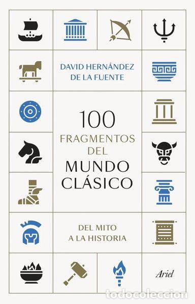 Libros: 100 FRAGMENTOS DEL MUNDO CLASICO- 9788434438095