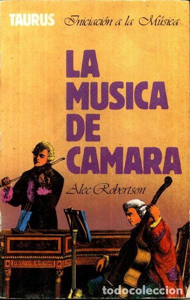 Libros: La m&uacute;sica de c&aacute;mara- 9788430656080 - Foto 1