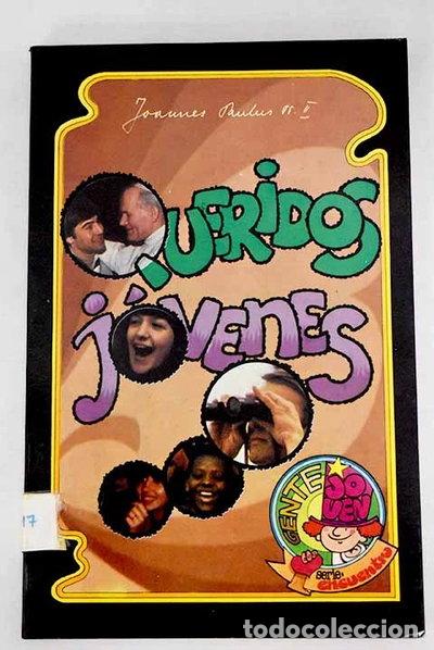B&uuml;cher: Queridos j&oacute;venes- 9788428509008
