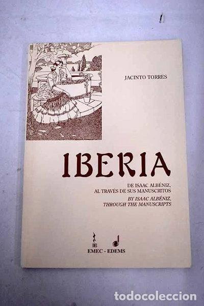 B&uuml;cher: Iberia, de Isaac Alb&eacute;niz, al trav&eacute;s de sus manuscritos- 9788489921160