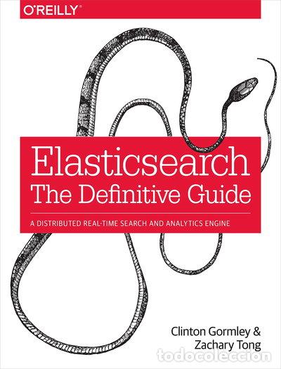 Libros: Elasticsearch: The Definitive Guide- 9781449358549 - Foto 1