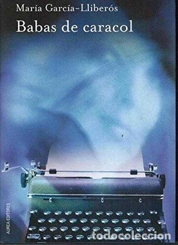 Libros: Babas de caracol- 9788493466398 - Foto 1