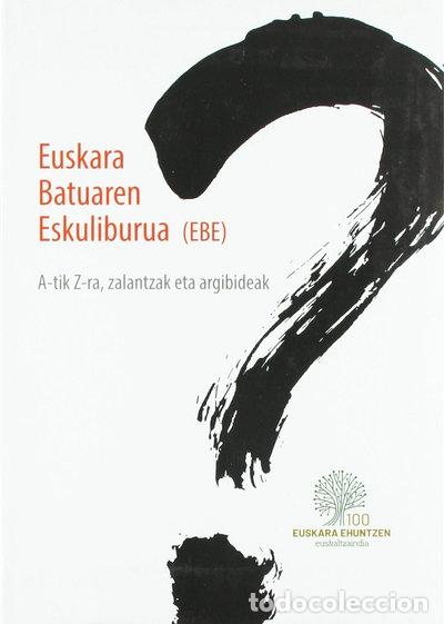 Libri di seconda mano: Euskera Batuaren Eskuliburua- 9788494848940