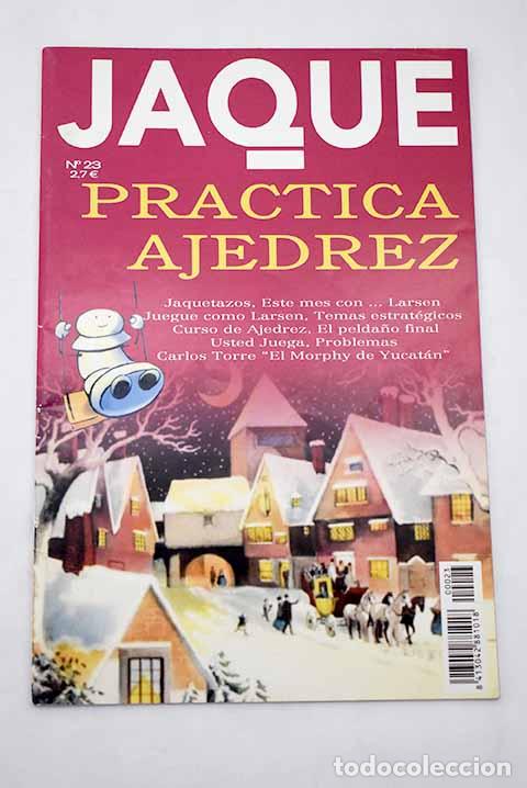 Libros: Jaque: practica ajedrez. N&ordm; 23 - Foto 1