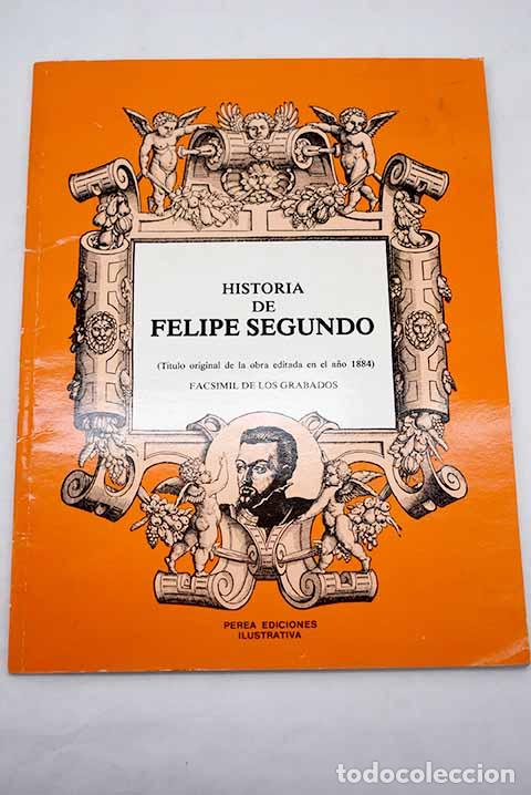 Libros: Historia de Felipe II - Foto 1