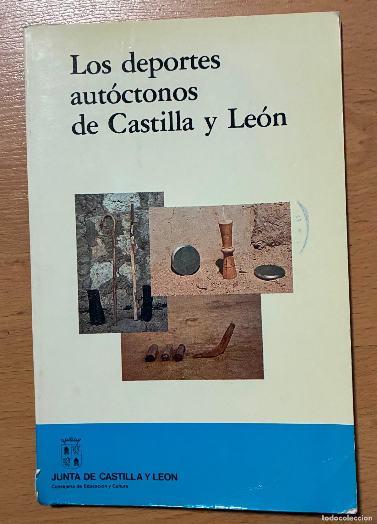 Libros: LOS DEPORTES AUTOCTONOS DE CASTILLA Y LEON,