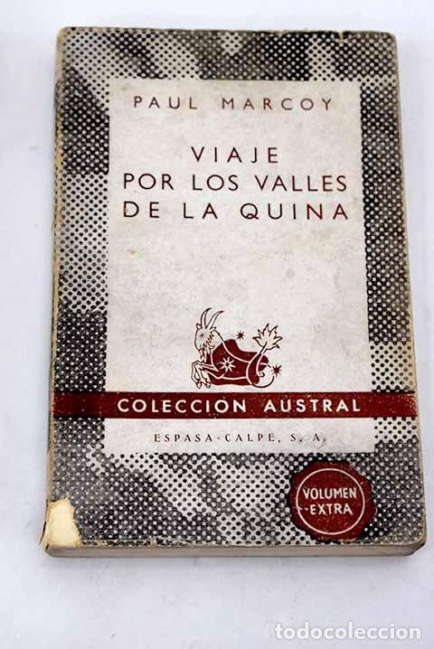 Libros: Viaje por los valles de la quina (Bajo Per&uacute;): 1849-1861.- Marcoy, Paul