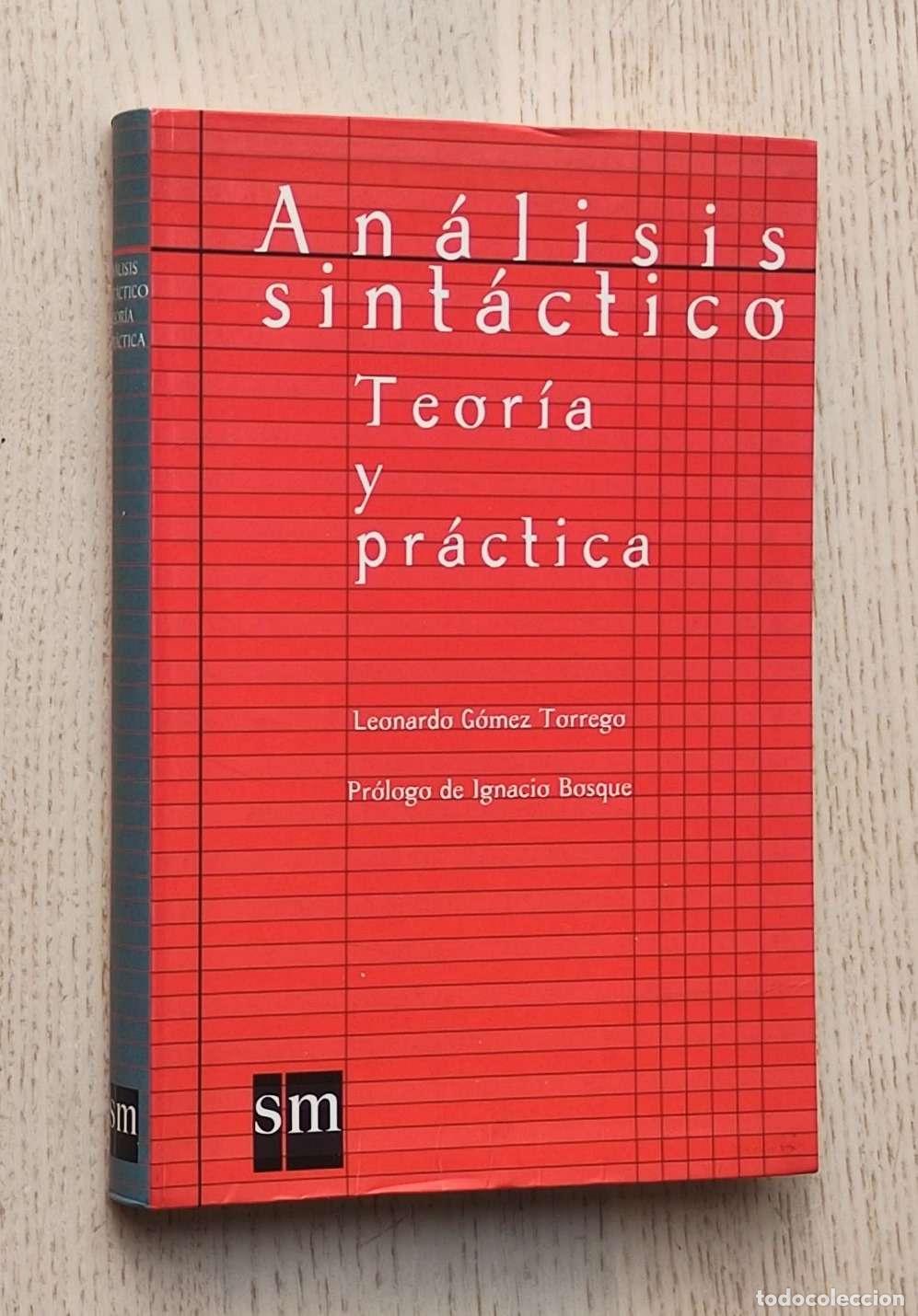 Libros: AN&Aacute;LISIS SINT&Aacute;CTICO. Teor&iacute;a y pr&aacute;ctica - G&Oacute;MEZ TORREGO, Leonardo - Foto 1