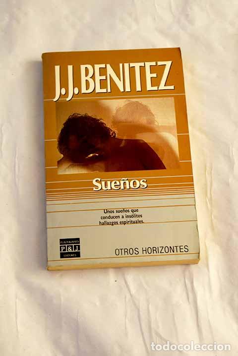 Libros: Sue&ntilde;os: BENITEZ, J. J..- BENITEZ, J. J. - Foto 1