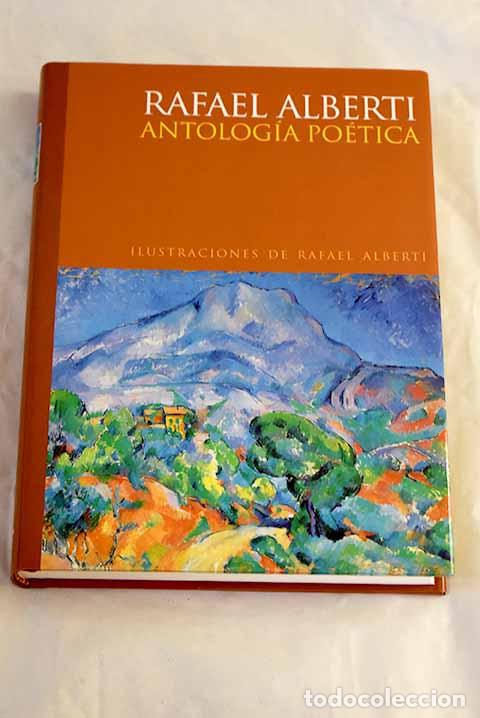 Libros: Antolog&iacute;a po&eacute;tica: Alberti, Rafael.- Alberti, Rafael