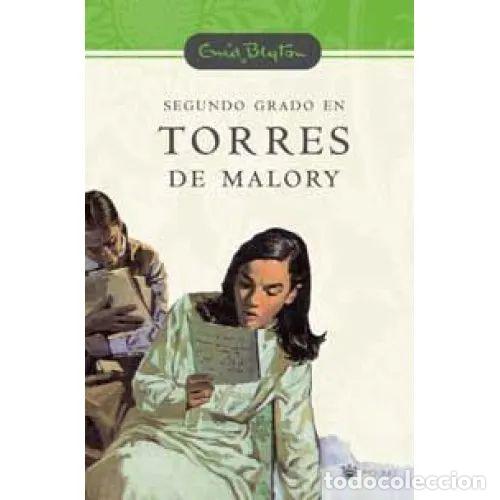 Libros: SEGUNDO GRADO EN TORRES DE MALORY(TAPA DURA) - Blyton Enid