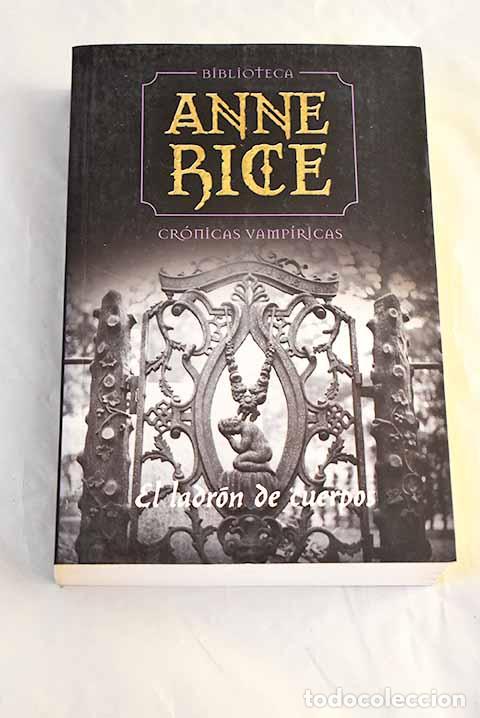 Libros: El ladr&oacute;n de cuerpos.- Rice, Anne