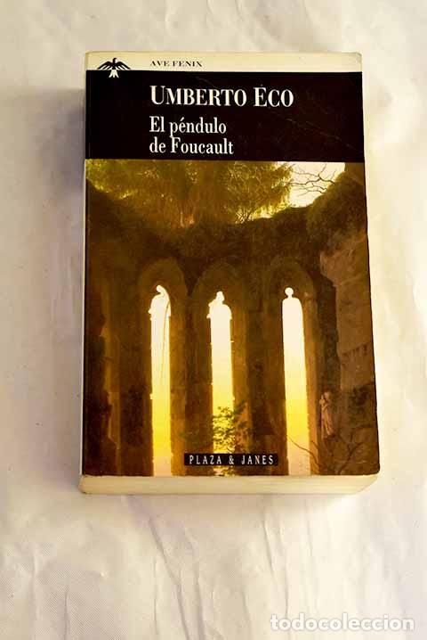 Libros: El p&eacute;ndulo de Foucault.- Eco, Umberto