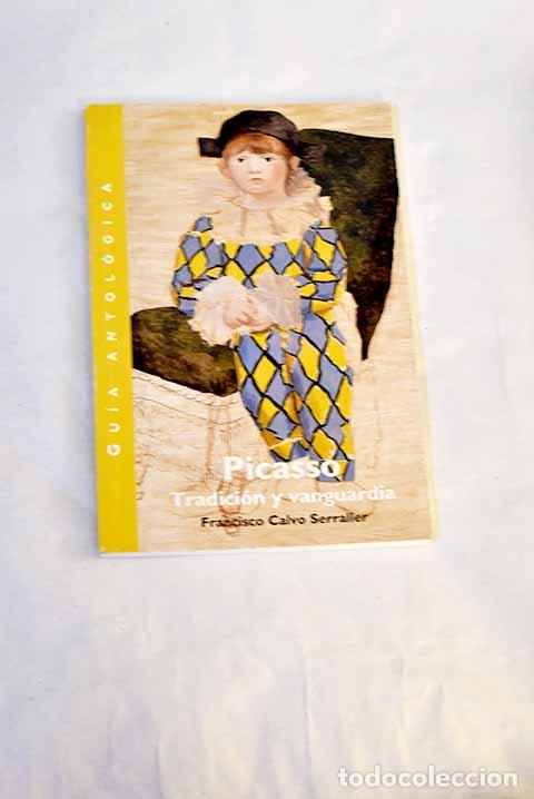 Libros: Picasso: tradici&oacute;n y vanguardia : gu&iacute;a antol&oacute;gica de la exposici&oacute;n, Museo Nacional del Prado, Madrid