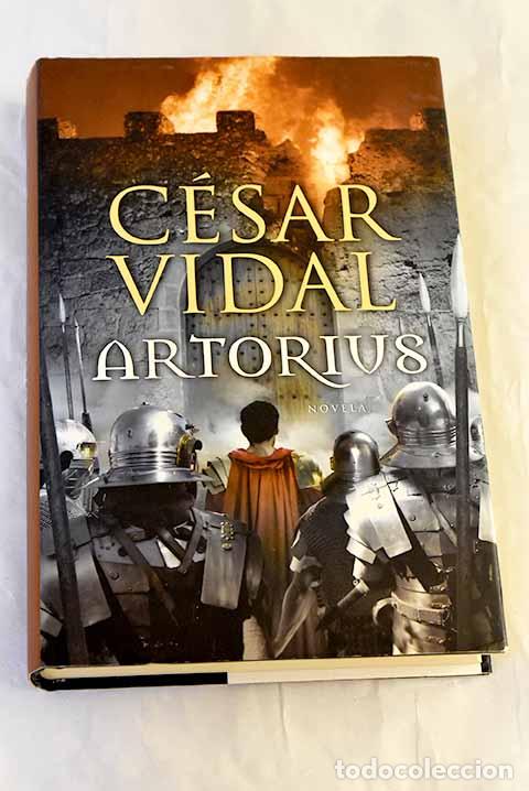 Libros: Artorius: Vidal, C&eacute;sar.- Vidal, C&eacute;sar