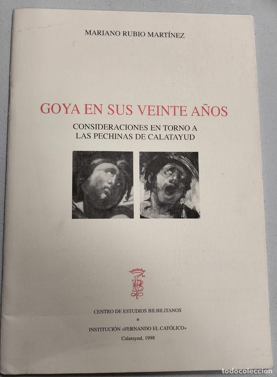 books: GOYA EN SUS VEINTE A&Ntilde;OS - CONSIDERACIONES EN TORNO A LAS PECHINAS DE CALATAYUD
