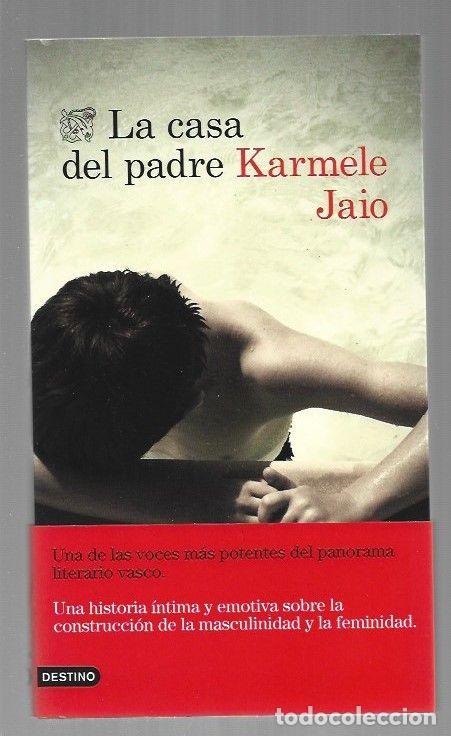 Libros: CASA DEL PADRE - LA - JAIO, KARMELE - Foto 1