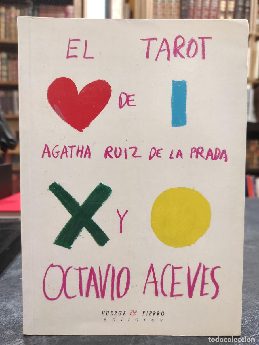 Libros: EL TAROT DE &Aacute;GATHA RUIZ DE LA PRADA Y OCTAVIO ACEVES. CON DISE&Ntilde;OS DE &Aacute;GATHA RUIZ DE LA PRADA. - ACEV