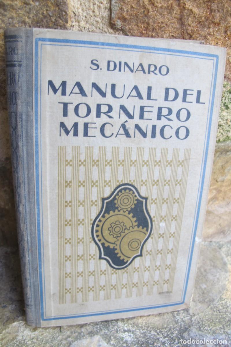 Libros: MANUAL DEL TORNERO MECANICO. S. DINARO - Foto 1