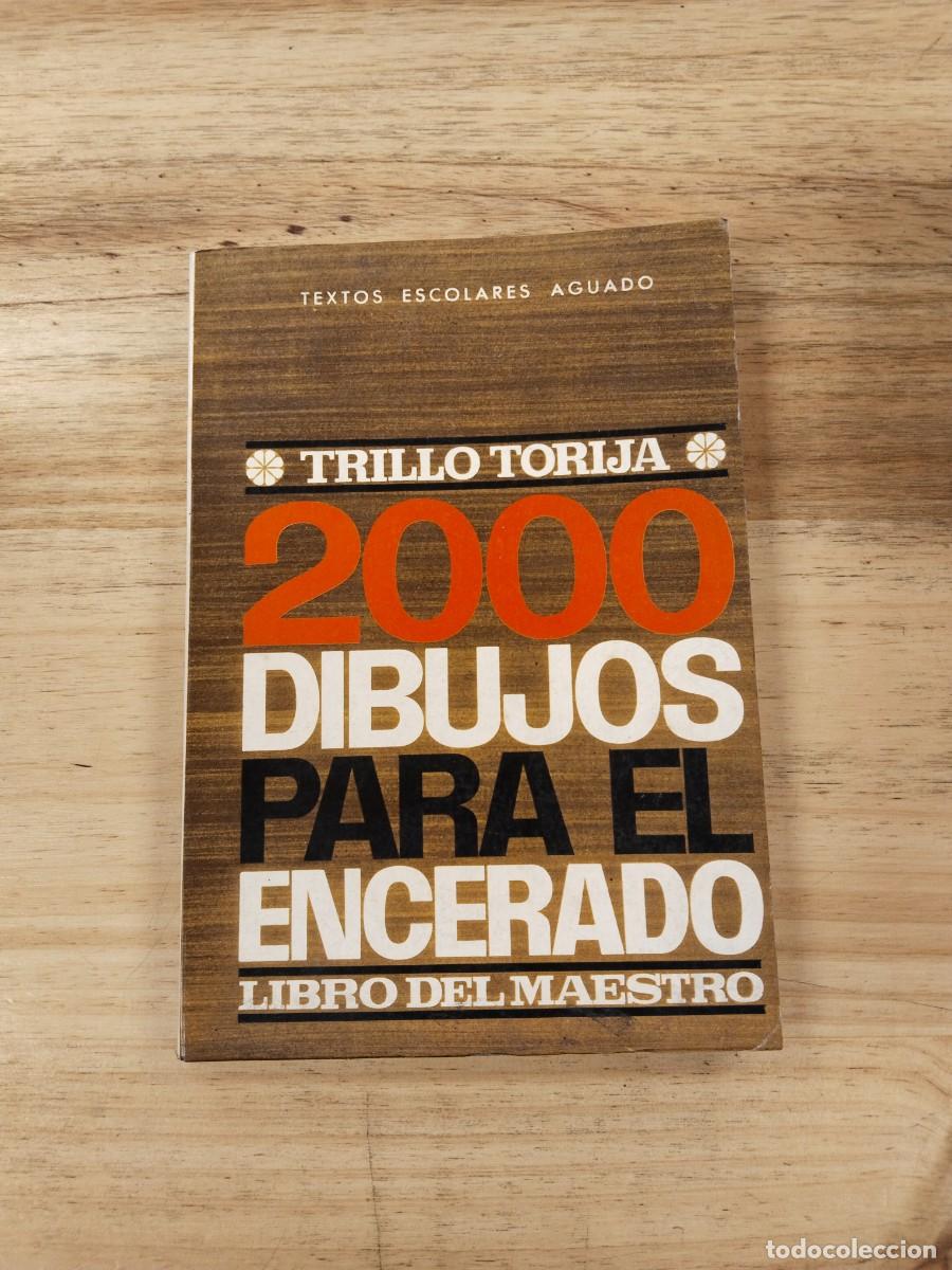Libri di seconda mano: 2000 Dibujos para el Encerado. Libro del Maestro - Trillo Torija