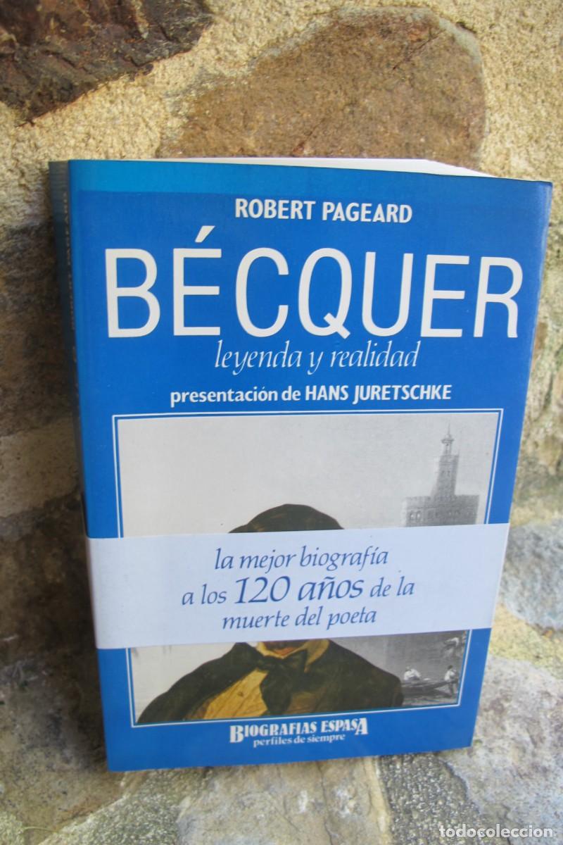 Libros: BECQUER LEYENDA Y REALIDAD. ROBERT PAGEARD - Foto 1