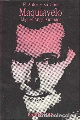 Libros: Maquiavelo - Miguel &Aacute;ngel Granada - Foto 1